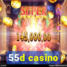 55d casino